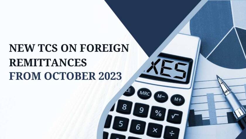 New TCS on Foreign Remittances from October 2023